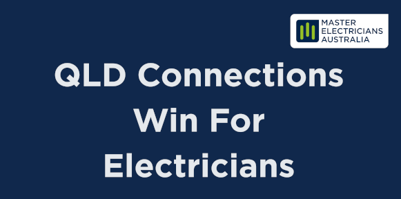 Qld Connections Win for Electricians